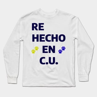 Re hecho en CU Long Sleeve T-Shirt